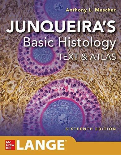 Junqueiras Basic Histology Text & Atlas Sixth Edition (16th Edition) - ValueBox