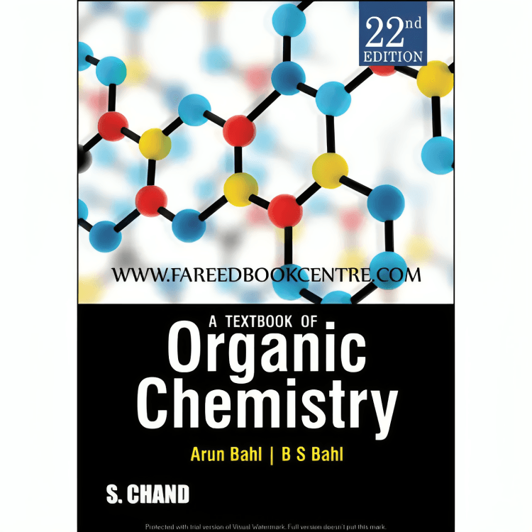 Organic Chemistry 22th Edition Arun Bahl and B S Bahl - ValueBox