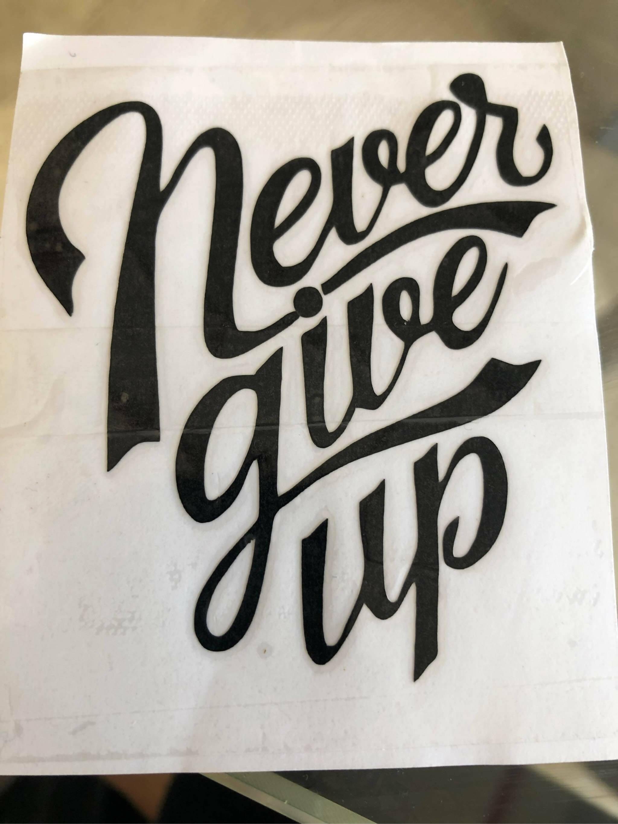 Never Give up Motivational Laptop Sticker Decal New Design, Car Stickers, Wall Stickers High Quality Vinyl Stickers by Sticker Studio - ValueBox