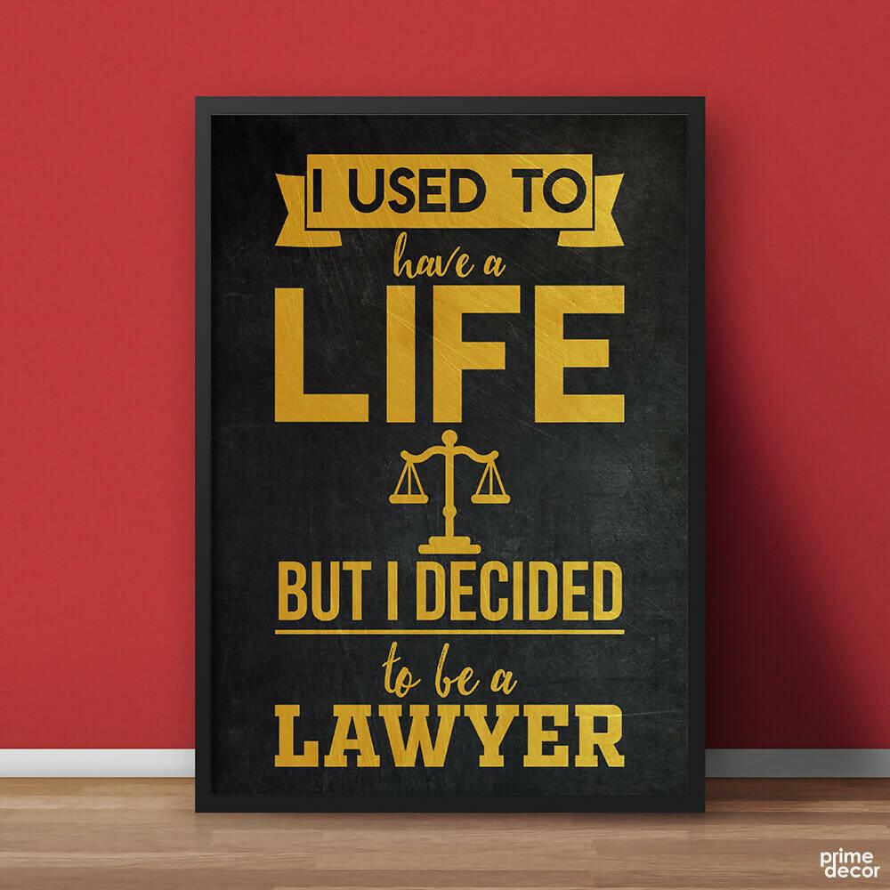Decided To Be A Lawyer | Motivational Poster Wall Art - ValueBox
