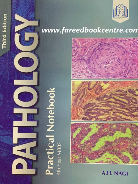 Pathology Practical Notebook By A H Nagi 4TH Year MBBS - ValueBox