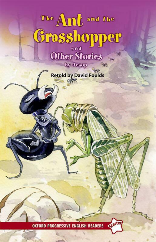 Oxford Progressive English Readers Level Starter: The Ant And The Grasshopper And Other Stories - ValueBox