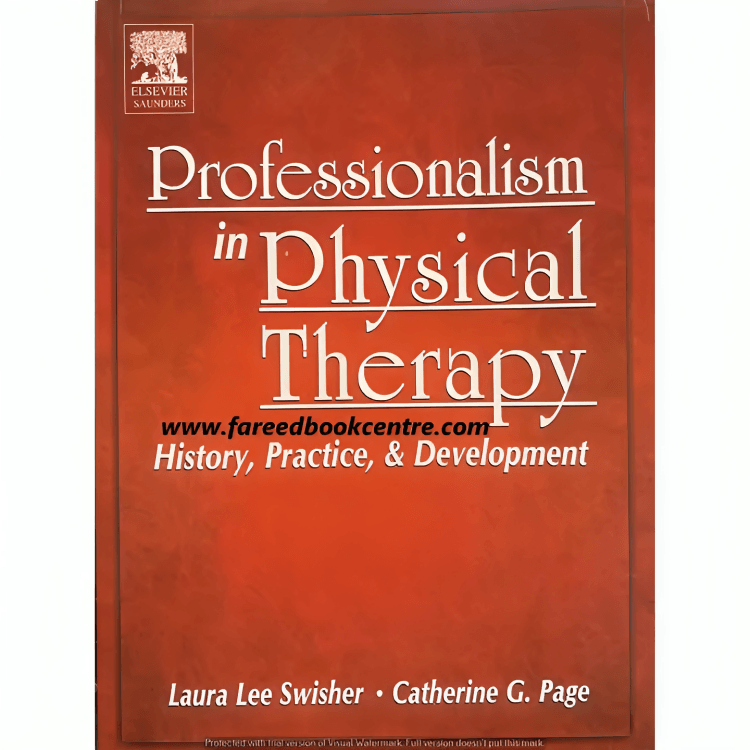 Professionalism In Physical Therapy By Laura Lee Swisher & Catherine G. Page