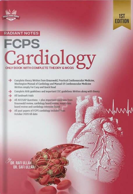 Radiant Notes FCPS Cardiology 1st Edition By DR. Rafiullah - ValueBox