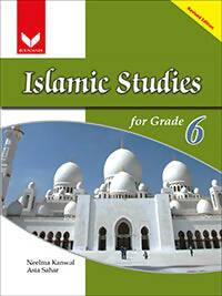 Islamic Studies For Grade 6 Neelma Kanwal | Neelam Kanwal - ValueBox