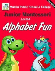 Alphabet Fun Junior Montessori Level 1 New Edition - ValueBox