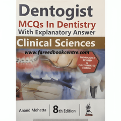 Dentogist Mcqs In Dentistry With Explanatory Answer Clinical Sciences BY ANAND MOHATTA 8TH EDITION - ValueBox