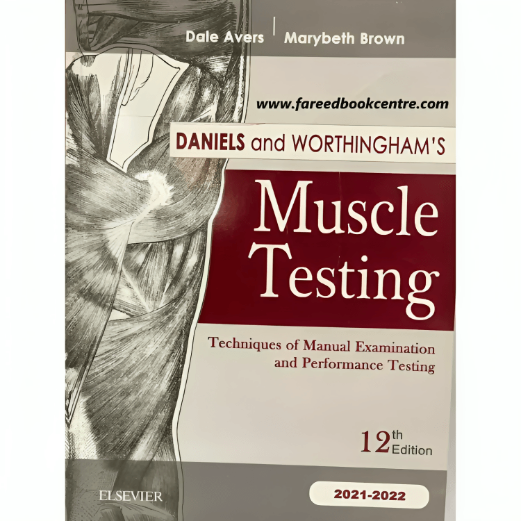 Muscle Testing By Daniels And Worthinghams 12th Edition