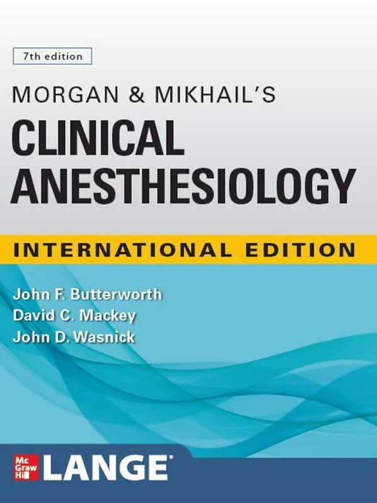 Morgan & Mikhail's Clinical Anesthesiology 7th Edition - ValueBox