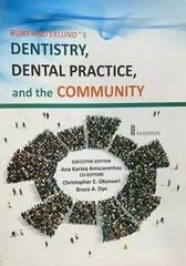 Burt And Eklund Dentistry Dental Practice And The Community 11th Edition - ValueBox