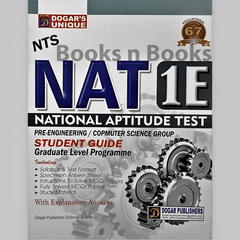 Dogar's Guide Book for NTS NAT 1E | National Aptitude Test for Pre Engineering / Computer Science Group | Student Guide for Graduate Level Programme | Published By Dogar Unique Publishers | Books n Books - ValueBox