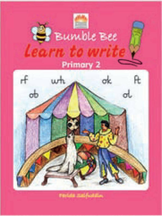 Sunrise Publication Bumble Bee Learn To Write Primary 2 - ValueBox
