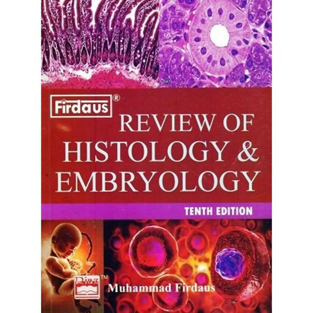 Firdaus Review of Histology and Embryology 10th Edition - ValueBox