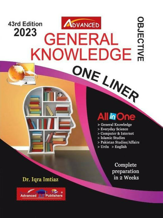 Advanced General Knowledge One Liner MCQs 43rd 2023 Edition A Guide To World Geography & General Knowledge ppsc,fpsc,nts,css,pms,one paper New BOOKS N BOOKS,