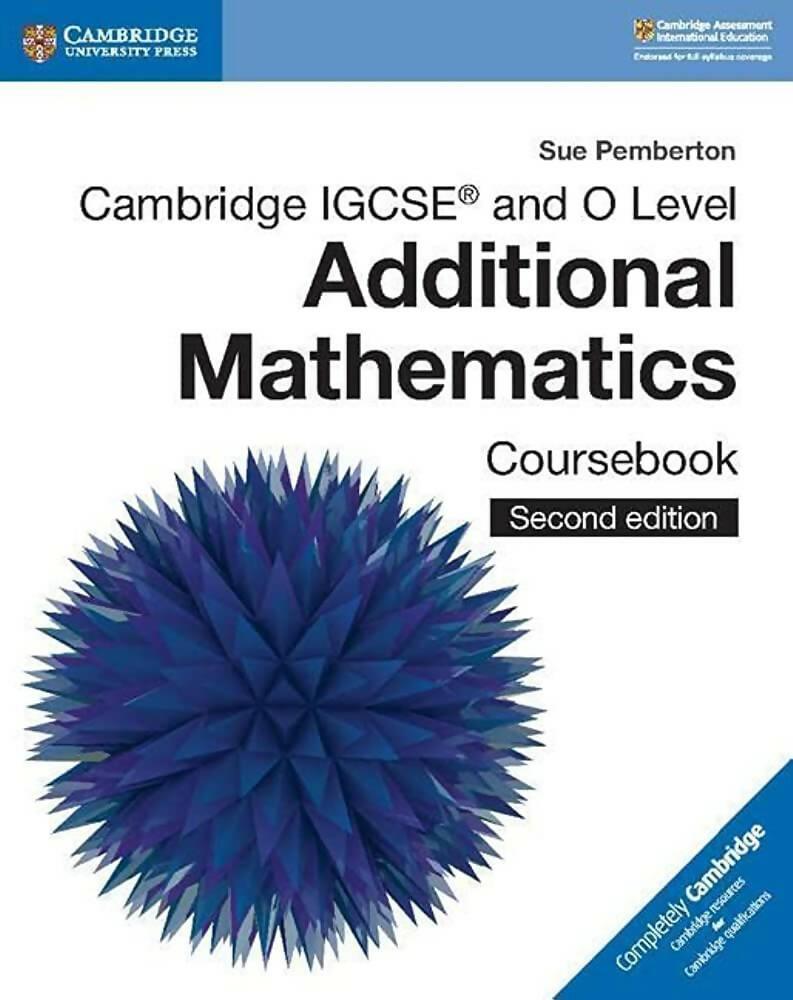 Cambridge IGCSE And O Level Additional Mathematics Coursebook 2nd Edition By Sue Pemberton - ValueBox