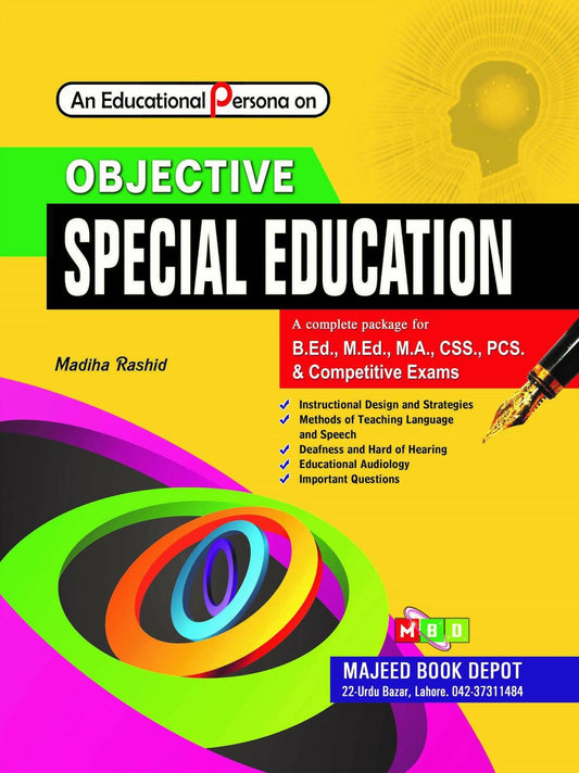 An Educational Persona On Special Education Objective MAJEED BOOK DEPOT MBD Special Education SUBJECTIVE ,OBJECTIVE,MCQS Madiha Rashid NEW BOOKS N BOOKS,