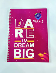 WARQ SPIRAL NOTEBOOK A4 SIZE IMPORTED PAPER (DARE TO DREAM BIG) - ValueBox