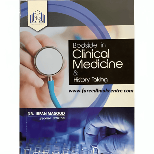 Bedside In Clinical Medicine & History Taking | Dr Irfan Masood 2nd Edition