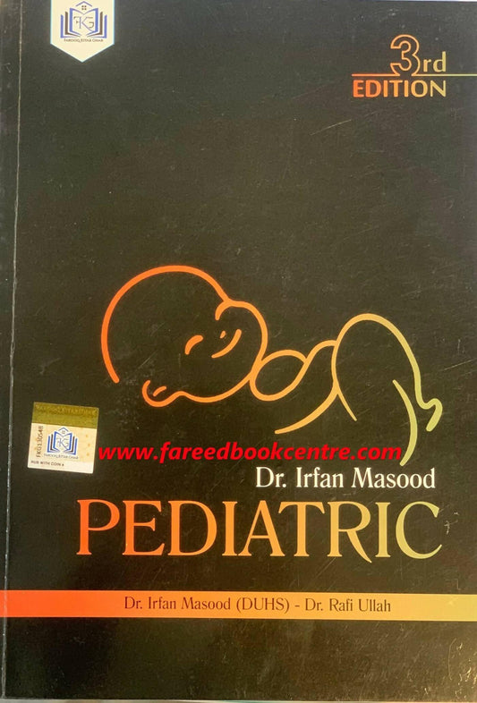 Pediatric By Dr. Irfan Masood & Dr. Rafi Ullah 3RD Edition - ValueBox